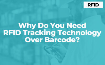 Why Do You Need RFID Tracking Technology Over Barcode?