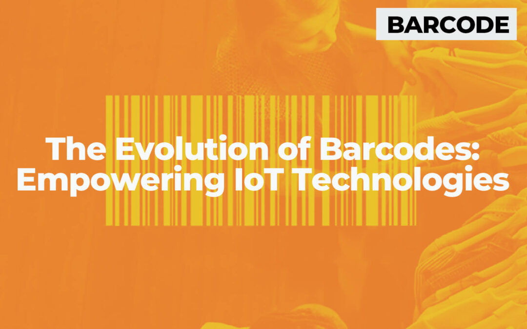 The Evolution of Barcodes: Empowering IoT Technologies